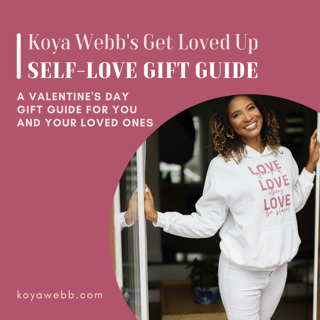 Koya Webb's Valentine's Day Self-Love Gift Guide