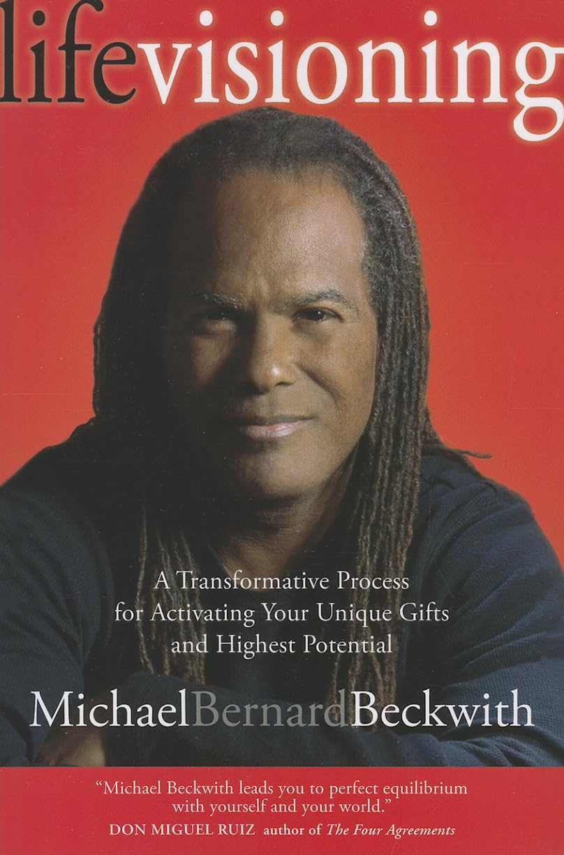 Life Visioning by Michael Beckwith